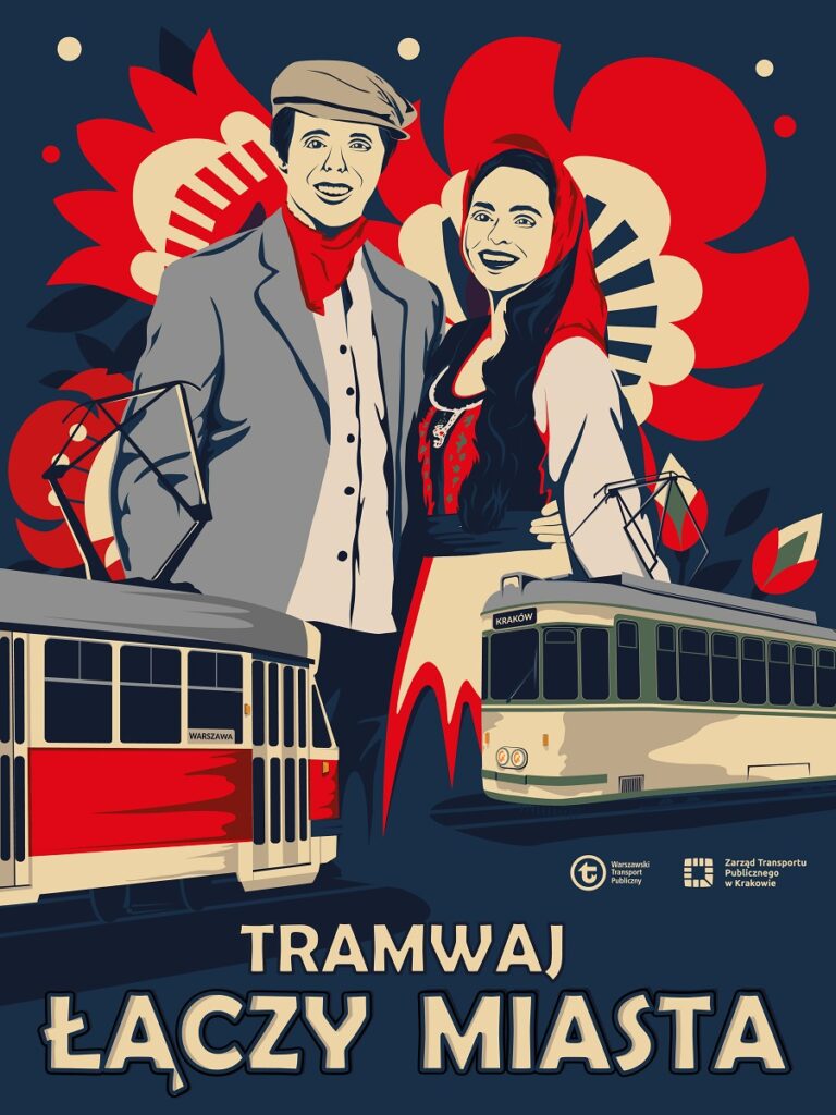 Tramwaj łączy miasta - plakat przedstawiający tradycyjnie ubraną krakowiankę i warszawiaka z dawnych lat, a na pierwszym planie zabytkowe tramwaje z Warszawy i Krakowa