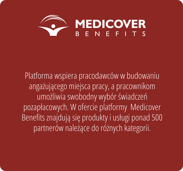 Medicover Benefits. Platforma wspiera pracodawców w budowaniu angażującego miejsca pracy, a pracownikom umożliwia swobodny wybór świadczeń pozapłacowych. W ofercie platformy Medicover Benefits znajdują się produkty i usługi ponad 500 partnerów należące do różnych kategorii.