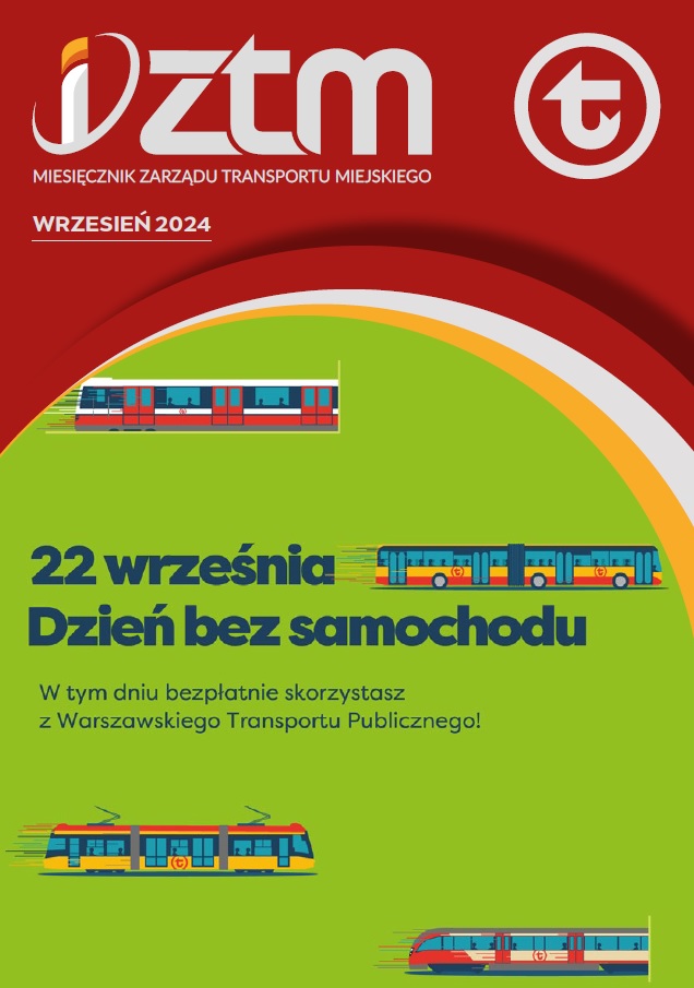 Okładka iZTM 9/2024 rysunki tramwaju, autobusu, pociągu SKM i pociągu metra oraz napis 22 września Dzień bez samochodu. W tym dniu bezpłatnie korzystasz z Warszawskiego Transportu Publicznego!